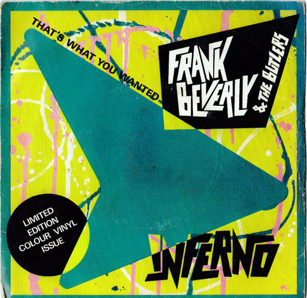 Frank Beverly And The Butlers* : If That's What You Wanted / Love (Your Pain Goes Deep) (7", Single, Ltd, Cle)