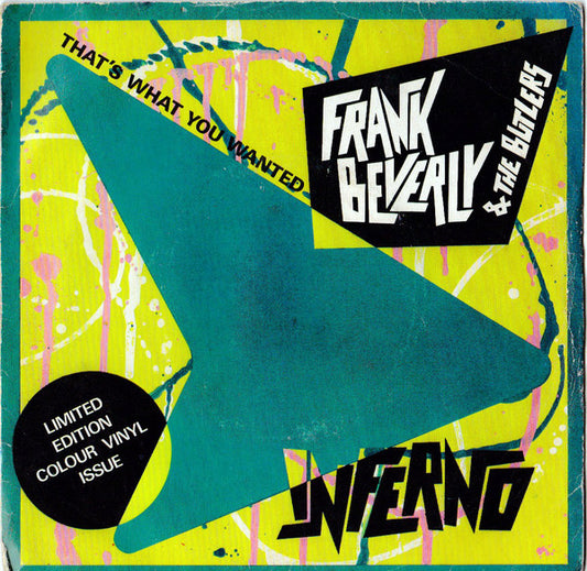 Frank Beverly And The Butlers* : If That's What You Wanted / Love (Your Pain Goes Deep) (7", Single, Ltd, Cle)
