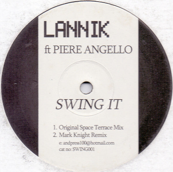 Lannik (2) Feat. Piere Angello : Swing It (12")