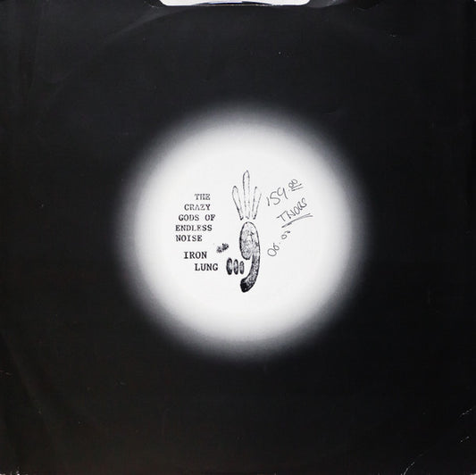 Crazy Gods Of Endless Noise : Iron Lung (12", S/Sided)