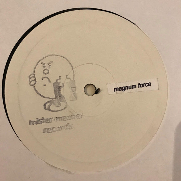 Mister Meaner : Magnum Force (12", S/Sided, W/Lbl, Sta)
