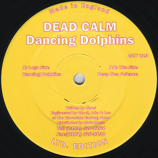 Dead Calm (2) : Dancing Dolphins (12", Ltd)