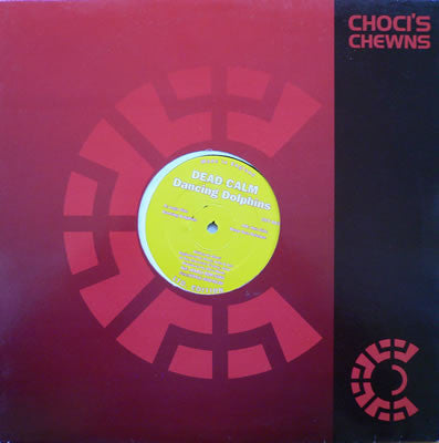 Dead Calm (2) : Dancing Dolphins (12", Ltd)