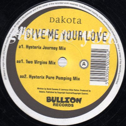 Dakota (4) : Give Me Your Love (12")