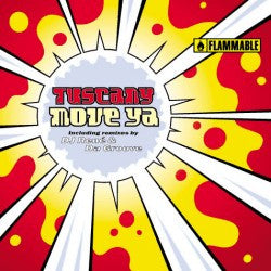 Tuscany : Move Ya (12")