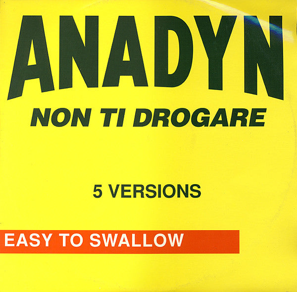 Anadyn : Non Ti Drogare (12")