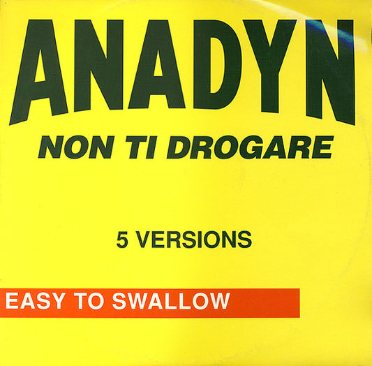 Anadyn : Non Ti Drogare (12")
