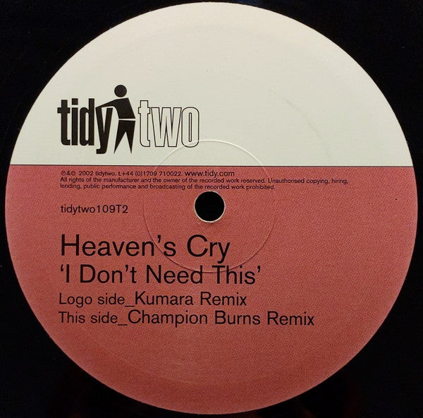 Heaven's Cry : I Don't Need This (12", Two)
