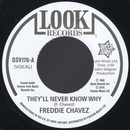 Freddie Chavez / Dave Newman (4) : They'll Never Know Why / Make Up Your Mind (7")