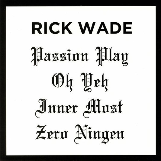 Rick Wade : Passion Play (12")