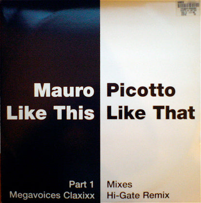 Mauro Picotto : Like This, Like That (Part 1) (12", Single)
