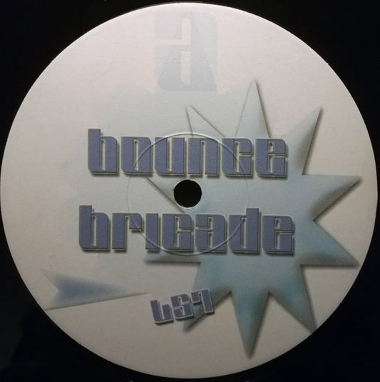 Bounce Brigade : Anticipation / Last Night (12")