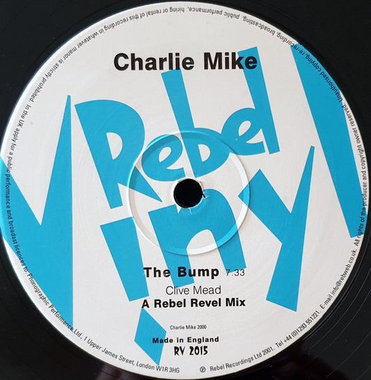 Charlie Mike : The Bump / The Grind (12")