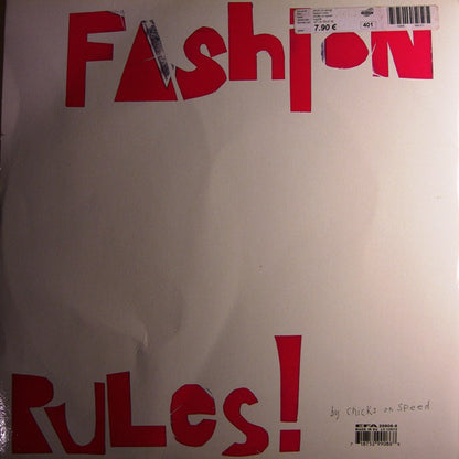 Chicks On Speed : Fashion Rules ! (12")