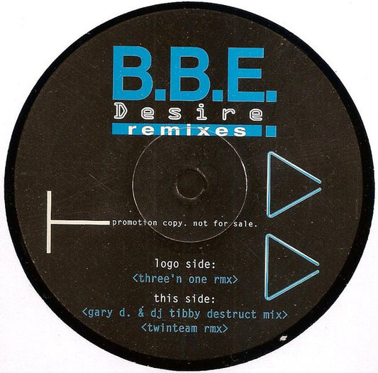 B.B.E. : Desire (Remixes) (12", Promo)
