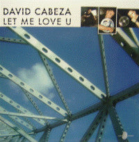 David Cabeza : Let Me Love U (12", Whi)
