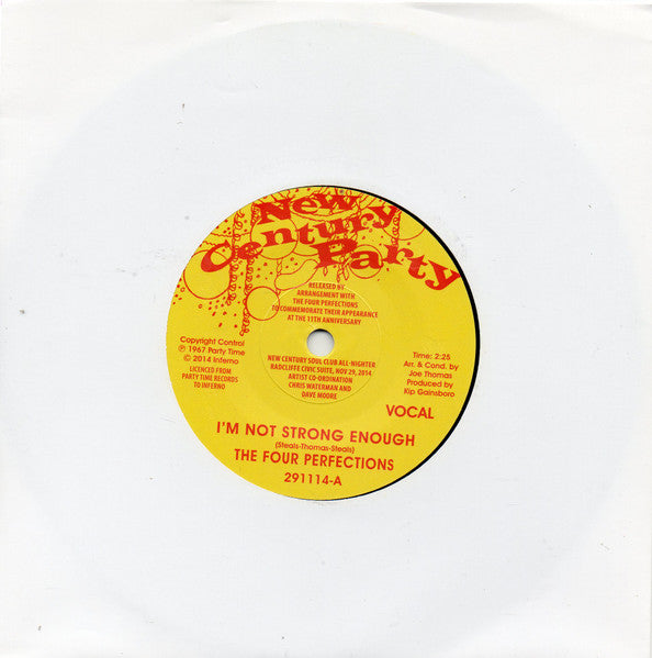 The Four Perfections : I'm Not Strong Enough (7", Single, RE)
