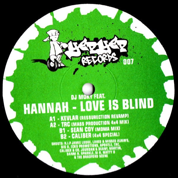 DJ Moky Feat. Hannah (11) : Love Is Blind (12")