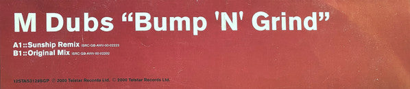 M Dubs : Bump 'N' Grind (12")