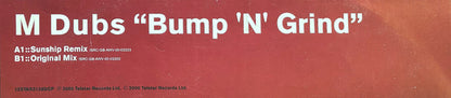 M Dubs : Bump 'N' Grind (12")