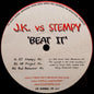 J.K. Vs. Stempy* : Beat It (12")