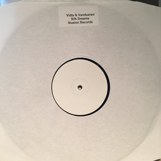 Vidts* & Vandueren* : Silk Dreams (12", W/Lbl)