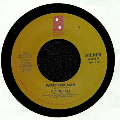 The Futures : Ain't No Time Fa Nuthin' / Party Time Man (7", Single, RE, Lar)