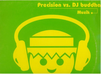 DJ Precision vs. DJ Buddha (4) : Muzik (12")