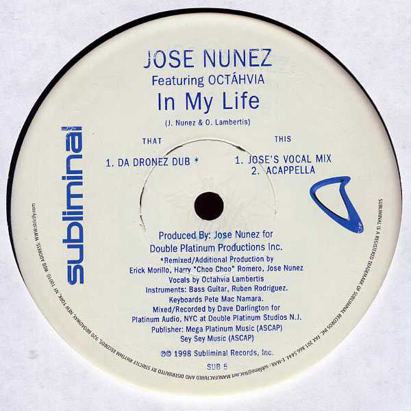 Jose Nunez* Featuring Octáhvia* : In My Life (12")