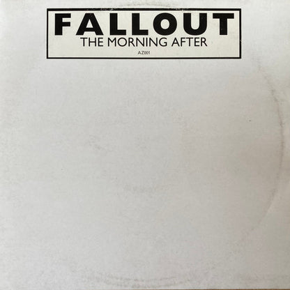 Fallout : The Morning After (12", W/Lbl)
