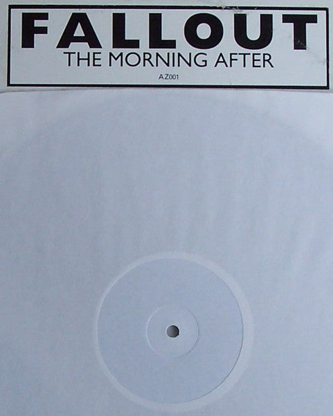 Fallout : The Morning After (12", W/Lbl)