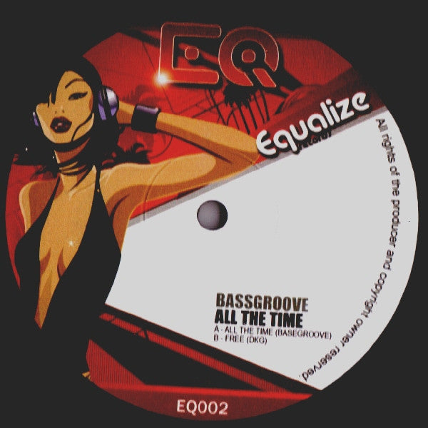 Bassgroove / DKG : All The Time / Free (12")