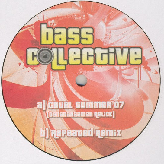Bass Collective : Cruel Summer 07 (12", Unofficial)