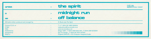 The Spirit* : Midnight Run / Off Balance (12")