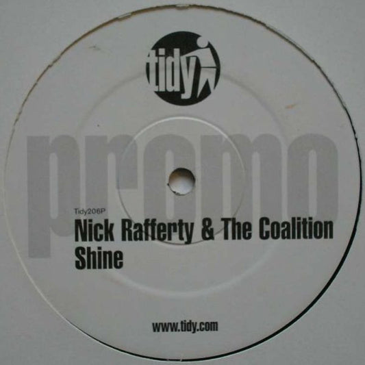 Nick Rafferty & The Coalition : Shine / To The Limit (12", Promo)
