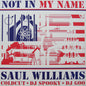Saul Williams : Not In My Name (12", EP)