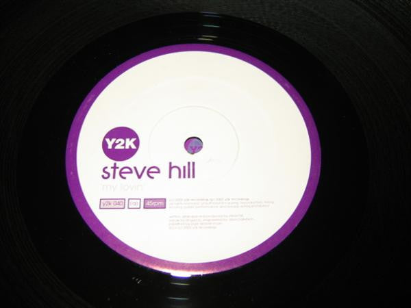 Steve Hill : My Lovin (12")