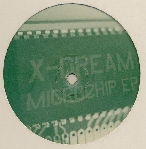 X-Dream : Microchip EP (12", EP)