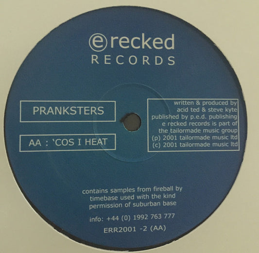 The Pranksterz : Wassup Baby / 'Cos I Heat (12")