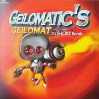 Geilomatic's : Geilomat (Remixes) (12")