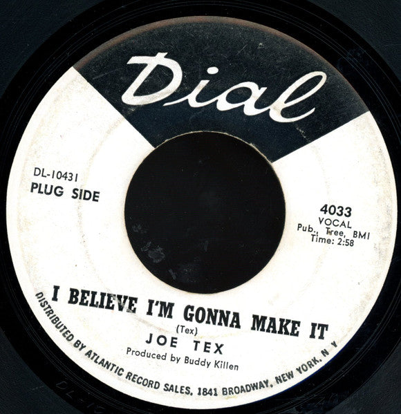 Joe Tex : I Believe I'm Gonna Make It / You Better Believe It Baby (7", Single, Promo)