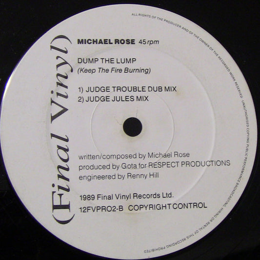 Michael Rose : Dump The Lump (Keep The Fire Burning) (12", Promo)