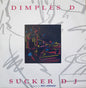 Dimples D : Sucker DJ (12", Single)