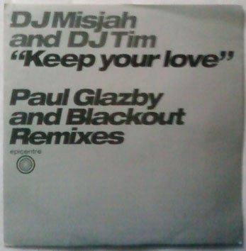 DJ Misjah & DJ Tim : Keep Your Love (12")