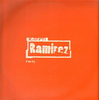 Karen Ramirez : If We Try (12", Promo)