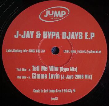 J-Jay* & Hypa DJays : J-Jay & Hypa DJays E.P (12", EP)