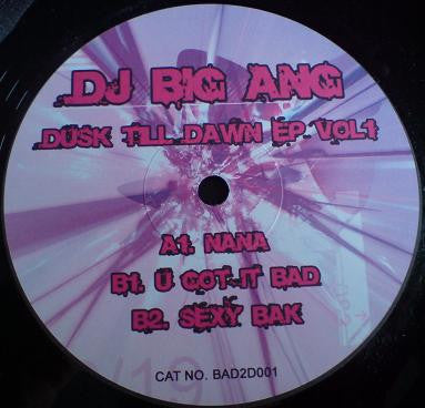 DJ Big Ang* : Dusk Till Dawn EP Vol 1 (12", EP, Unofficial)
