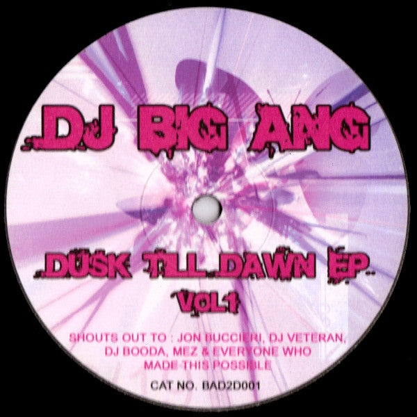 DJ Big Ang* : Dusk Till Dawn EP Vol 1 (12", EP, Unofficial)