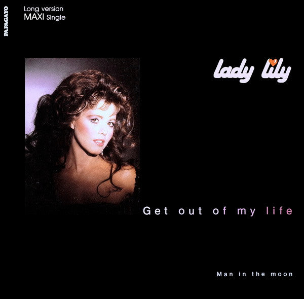 Lady Lily : Get Out Of My Life (12", Maxi)