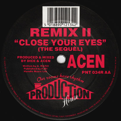Acen : Close Your Eyes (Optikonfusion!) (Remix I) / Close Your Eyes (The Sequel) (Remix II) (12")